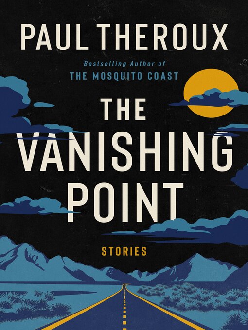 Title details for The Vanishing Point by Paul Theroux - Wait list